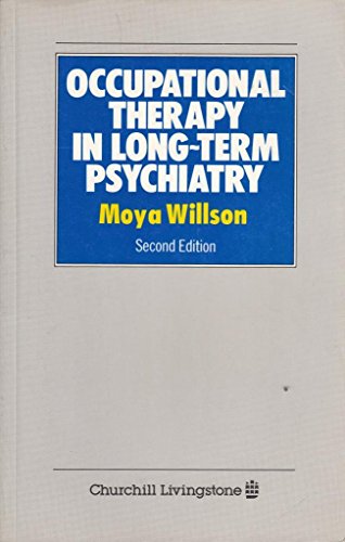 Beispielbild fr Occupational Therapy in Long-term Psychiatry zum Verkauf von WorldofBooks