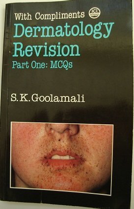 Beispielbild fr Dermatology Revision. Part One: MCQs (With Compliments) zum Verkauf von WorldofBooks