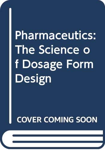 Beispielbild fr Pharmaceutics: The Science of Dosage Form Design zum Verkauf von AwesomeBooks