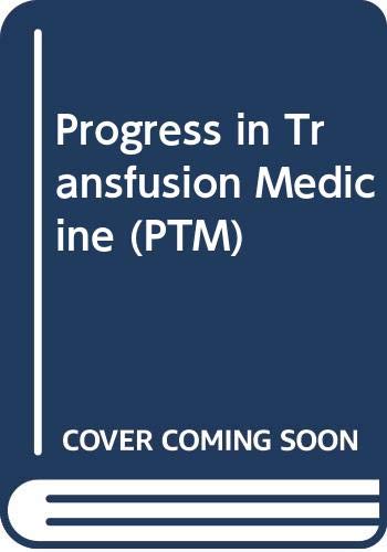 Stock image for Progress in Transfusion Medicine for sale by Phatpocket Limited