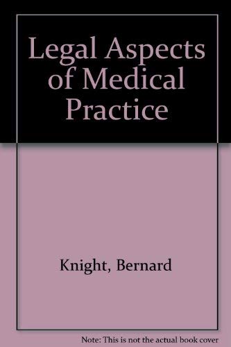 9780443037818: Legal aspects of medical practice