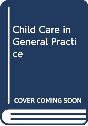 Child Care in General Practice (9780443039430) by Hart, Cyril