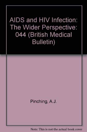 Beispielbild fr British Medical Bulletin: AIDS and HIV Infection; The Wider Perspective - Number 1 (Volume 44) zum Verkauf von Anybook.com