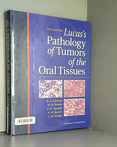 Stock image for Lucas's Pathology of Tumors of the Oral Tissues for sale by HPB-Red