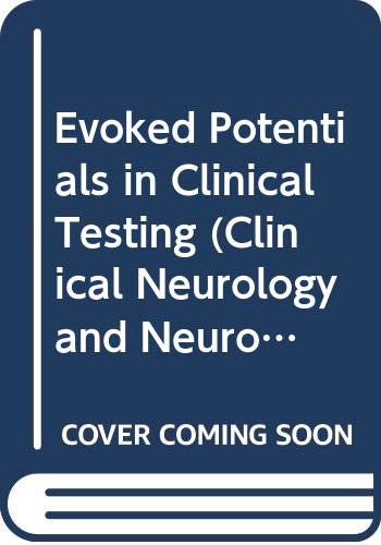 Imagen de archivo de Evoked Potentials in Clinical Testing (Clinical Neurology and Neurosurgery Monographs, Band 3) a la venta por medimops