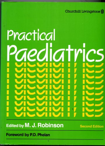 9780443040535: Practical Paediatrics