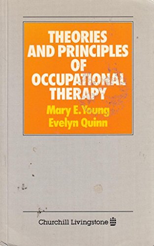 Beispielbild fr Theories and Principles of Occupational Therapy zum Verkauf von Anybook.com