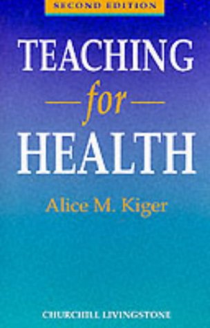 Beispielbild fr Teaching for Health: The Nurse as Health Educator zum Verkauf von AwesomeBooks