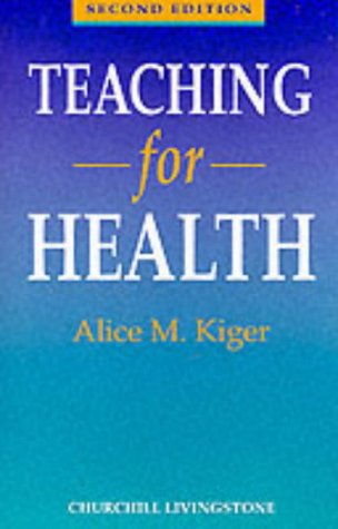 Imagen de archivo de Teaching for Health: The Nurse as Health Educator a la venta por AwesomeBooks