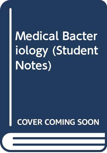 Stock image for Notes on Medical Bacteriology (Student notes) for sale by AwesomeBooks