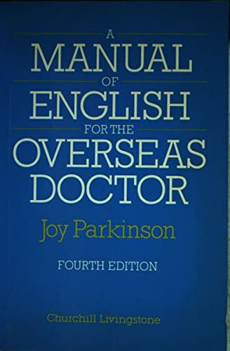 Imagen de archivo de A Manual of English for the Overseas Doctor a la venta por WorldofBooks