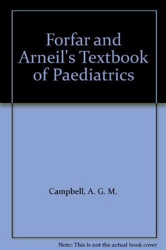Beispielbild fr Forfar and Arneil's Textbook of Paediatrics zum Verkauf von Phatpocket Limited