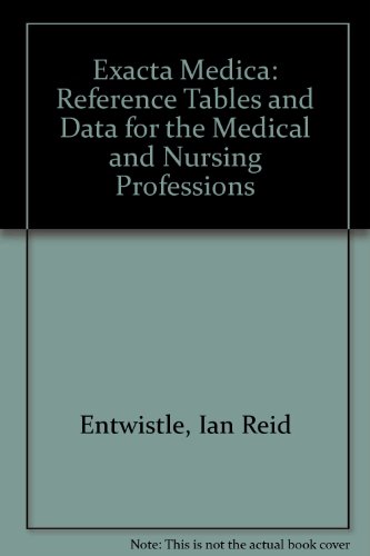 Beispielbild fr Exacta Medica: Reference Tables and Data for the Medical and Nursing Professions zum Verkauf von WorldofBooks