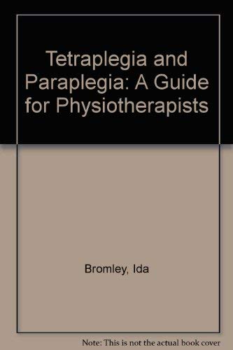9780443042157: Tetraplegia and Paraplegia: Guide for Physiotherapists