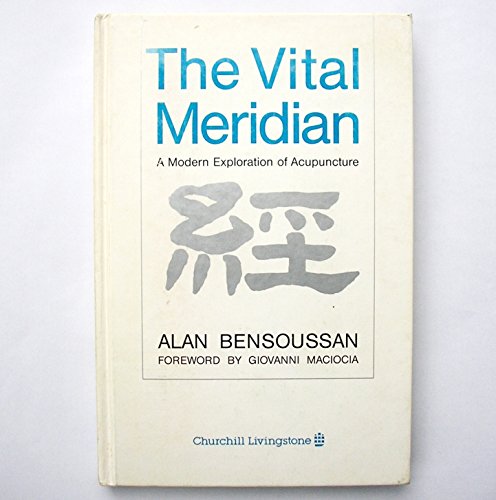 The Vital Meridian: A Modern Exploration of Acupuncture