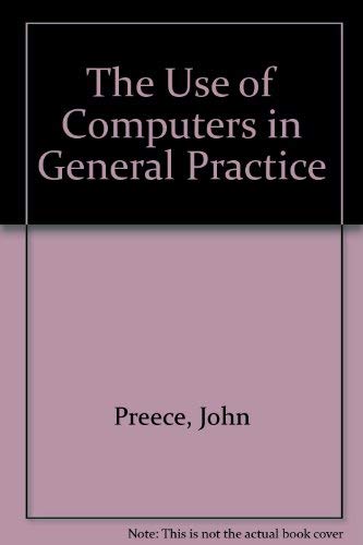 9780443042584: The Use of Computers in General Practice