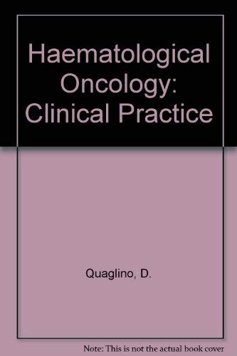 9780443042973: Haematological Oncology: Clinical Practice