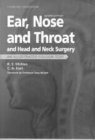 Stock image for Ear, Nose and Throat and Head and Neck Surgery: An Illustrated Colour Text for sale by WorldofBooks