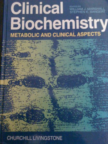 Stock image for Clinical Biochemistry : Metabolic and Clinical Aspects for sale by Better World Books