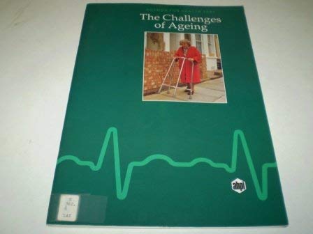 Beispielbild fr The Challenge of Ageing: A Multidisciplinary Approach to Extended Care zum Verkauf von Anybook.com