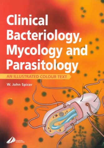 Beispielbild fr Clinical Bacteriology, Mycology and Parasitology: An Illustrated Colour Text (Colour Text Series) zum Verkauf von medimops
