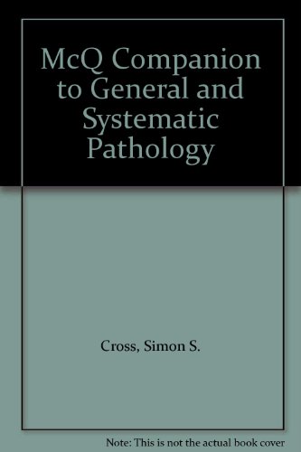 Stock image for MCQ Companion to General and Systematic Pathology for sale by WorldofBooks