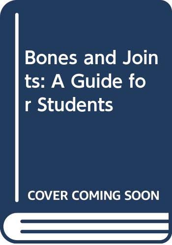 Stock image for Bones and Joints: A Guide for Students for sale by AwesomeBooks