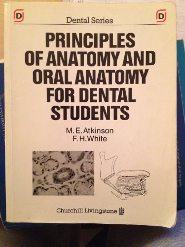 9780443044113: Principles of Anatomy and Oral Anatomy for Dental Students