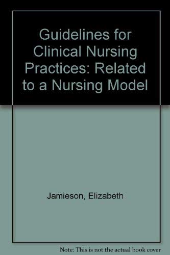 Beispielbild fr Guidelines for Clinical Nursing Practices zum Verkauf von PsychoBabel & Skoob Books