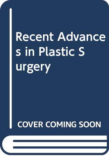 Beispielbild fr Recent Advances in Plastic Surgery zum Verkauf von Anybook.com