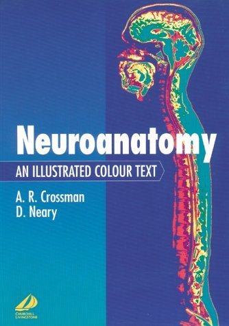 Beispielbild fr Neuroanatomy: An Illustrated Colour Text zum Verkauf von Wonder Book