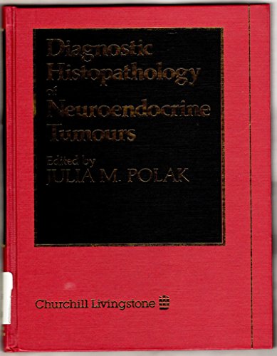 Stock image for Diagnostic Histopathology of Neuroendocrine Tumours for sale by Solr Books
