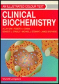 Imagen de archivo de Clinical Biochemistry: An Illustrated Colour Text (Churchill Pocketbooks) a la venta por AwesomeBooks