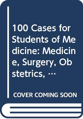 Beispielbild fr 100 Cases for Students of Medicine zum Verkauf von SN Books Ltd