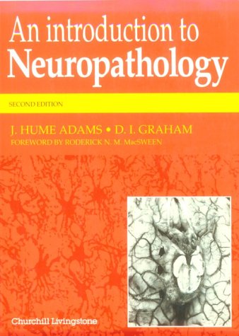 Beispielbild fr An Introduction to Neuropathology zum Verkauf von Better World Books