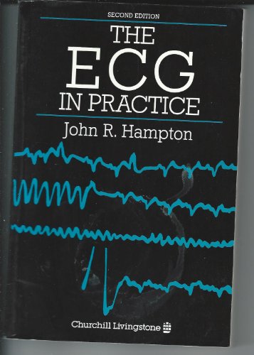 9780443045066: The ECG in Practice