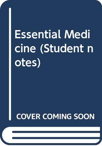 Beispielbild fr Essential Medicine (Student notes) zum Verkauf von WorldofBooks