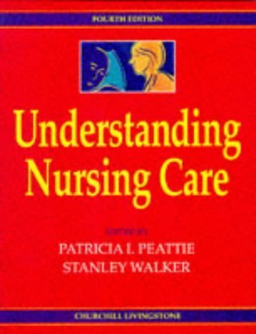 Beispielbild fr Understanding Nursing Care zum Verkauf von PsychoBabel & Skoob Books