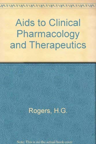 AIDS to Clinical Pharmacology And Therapeutics (9780443046988) by Rees, John; Ritter, James; Spector, R. G.; Rogers, Howard