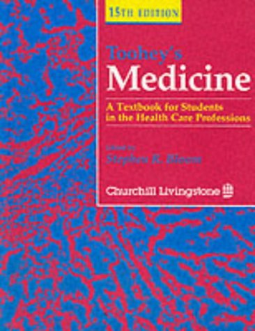 Beispielbild fr Toohey's Medicine: A Textbook for Students in the Health Care Professions, 15e zum Verkauf von WorldofBooks
