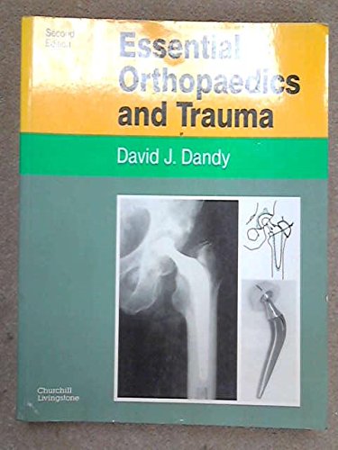 9780443047220: Essential Orthopaedics and Trauma