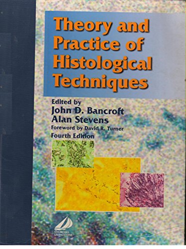 Beispielbild fr Theory and Practice of Histological Techniques zum Verkauf von WorldofBooks