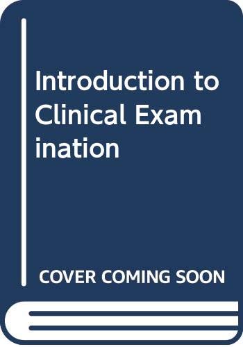 Beispielbild fr Introduction to Clinical Examination zum Verkauf von WorldofBooks