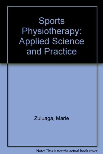 Beispielbild fr Sports Physiotherapy: Applied Science and Practice zum Verkauf von Brit Books