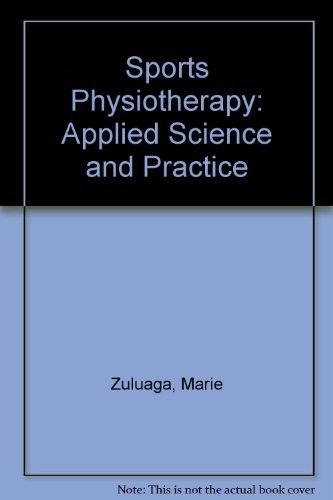 Stock image for Sports Physiotherapy : Applied Science and Practice for sale by Better World Books