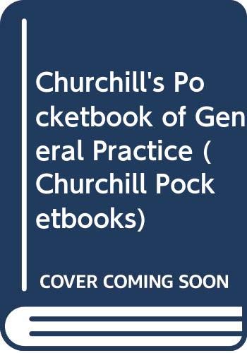 9780443048630: Churchill's Pocketbook of General Practice