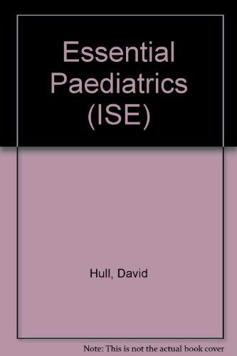 Stock image for Essential Paediatrics for sale by PsychoBabel & Skoob Books