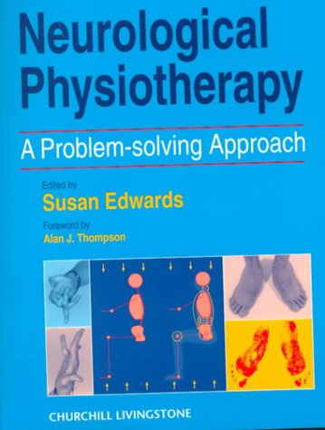 Beispielbild fr Neurological Physiotherapy: A Problem-solving Approach zum Verkauf von WorldofBooks