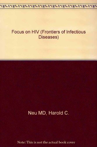 Imagen de archivo de Focus on HIV (Frontiers on Infectious Diseases) a la venta por Zubal-Books, Since 1961