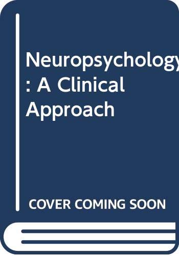 9780443049378: Neuropsychology: A Clinical Approach